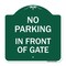 Signmission Designer Series No Parking in Front of Gate, Green & White Aluminum Sign, 18" x 18", GW-1818-23805 A-DES-GW-1818-23805 - alternate 1